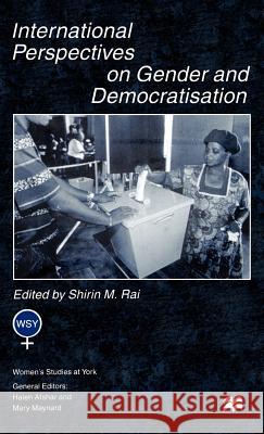International Perspectives on Gender and Democratisation Na, Na 9780312232108 Palgrave MacMillan