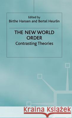 The New World Order: Contrasting Theories Underhill, G. 9780312234690 Palgrave MacMillan