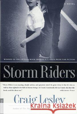 Storm Riders Craig Lesley 9780312263980 Picador USA