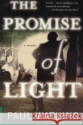 The Promise of Light Paul Watkins 9780312267667 Picador USA