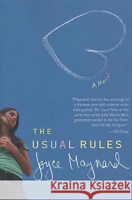 The Usual Rules Joyce Maynard 9780312283698 St. Martin's Press