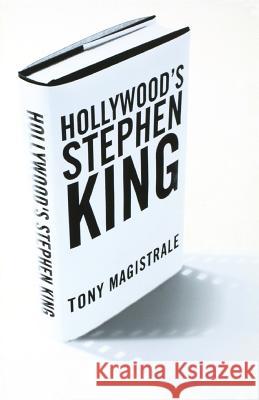 Hollywood's Stephen King Tony Magistrale 9780312293215 0