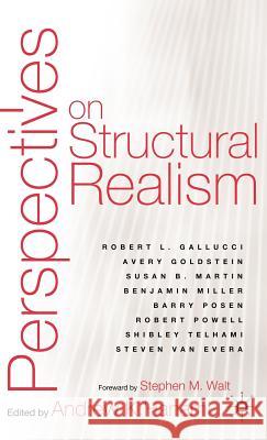 Perspectives on Structural Realism Andrew K. Hanami Andrew K. Hanami Stephen M. Walt 9780312295554 Palgrave MacMillan