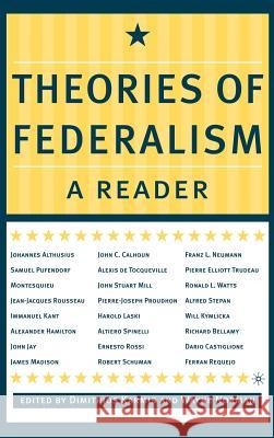 Theories of Federalism: A Reader Karmis, D. 9780312295806 Palgrave MacMillan