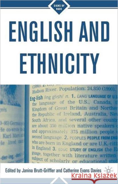 English and Ethnicity Glyn Ed. Davies Catherine Evans Davies Janina Brutt-Griffler 9780312296001