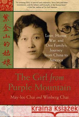 Girl from Purple Mountain May-Lee Chai Winberg, PH. Chai 9780312302702 St. Martin's Press