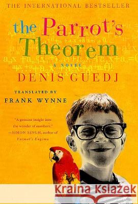 Parrot's Theorem Denis Guedj Frank Wynne 9780312303020 St. Martin's Press