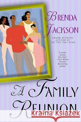 A Family Reunion Brenda Jackson 9780312315085