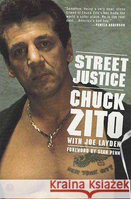 Street Justice Chuck Zito Joe Layden Sean Penn 9780312320218 St. Martin's Press