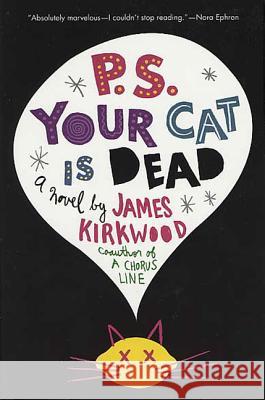 P.S. Your Cat Is Dead James Kirkwood 9780312321208 St. Martin's Press