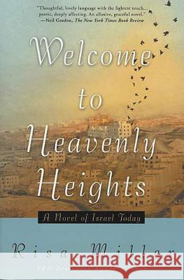 Welcome to Heavenly Heights Risa Miller 9780312326159 St. Martin's Press