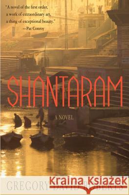 Shantaram Gregory David Roberts 9780312330521