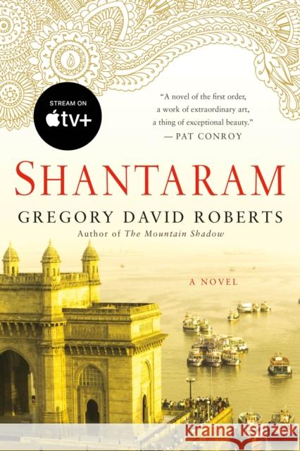 Shantaram Gregory David Roberts 9780312330538