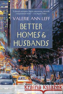 Better Homes & Husbands Leff, Valerie Ann 9780312330637