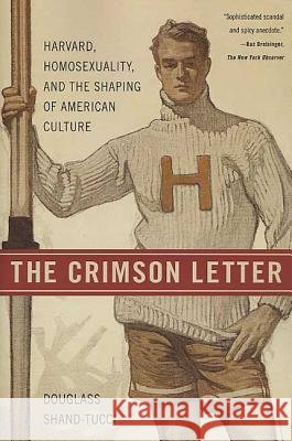 Crimson Letter D. Shand-Tucci 9780312330903 St Martin's Press