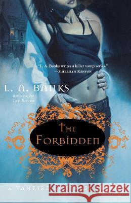 The Forbidden: A Vampire Huntress Legend Banks, L. A. 9780312336226 St. Martin's Griffin