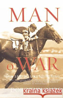 Man O' War: A Legend Like Lightning Dorothy Ours 9780312341008 