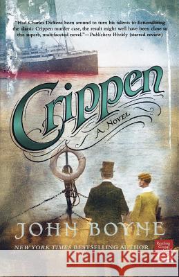 Crippen: A Novel of Murder John Boyne 9780312343590 St. Martin's Griffin