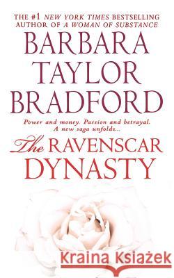 The Ravenscar Dynasty Barbara Taylor Bradford 9780312354657