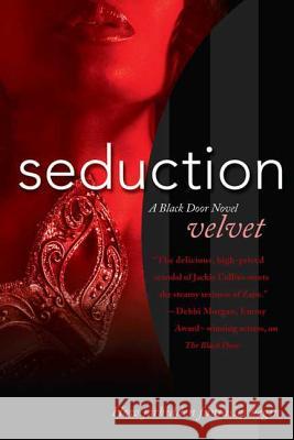 Seduction: A Black Door Novel Velvet 9780312358266 Saint Martin's Griffin,U.S.