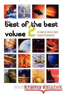 Best of the Best Volume 2: 20 Years of the Best Short Science Fiction Novels Dozois, Gardner 9780312363420 St. Martin's Griffin