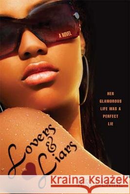 Lovers & Liars Teri Denine 9780312364304