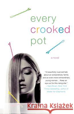Every Crooked Pot Renee Rosen 9780312365431 St. Martin's Griffin