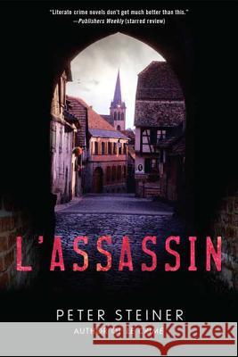 L'Assassin Peter Steiner 9780312373436 St. Martin's Griffin