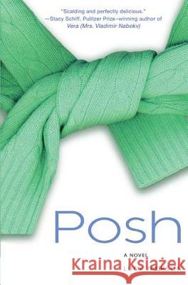 Posh Lucy Jackson 9780312377984 St. Martin's Griffin