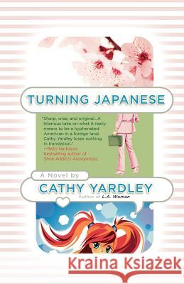 Turning Japanese Cathy Yardley 9780312378806