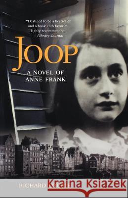 Joop: A Novel of Anne Frank Richard Lourie 9780312385873 St. Martin's Griffin