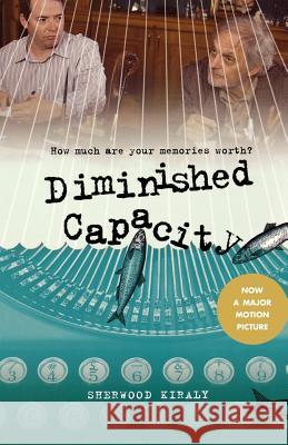 Diminished Capacity Sherwood Kiraly 9780312387037