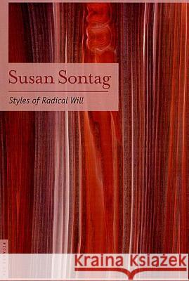Styles of Radical Will Susan Sontag 9780312420215