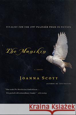 The Manikin Joanna Scott 9780312421380 Picador USA