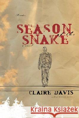 Season of the Snake Claire Davis 9780312425647 Picador USA