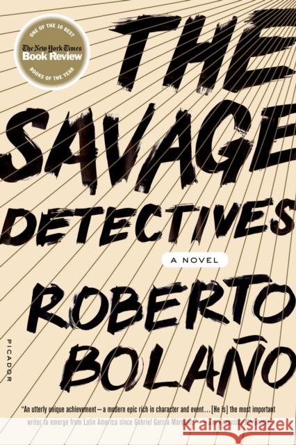 The Savage Detectives Roberto Bolano Natasha Wimmer 9780312427481
