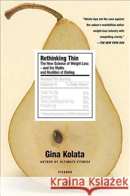 Rethinking Thin Gina Kolata 9780312427856 Picador USA