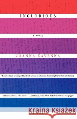 Inglorious Joanna Kavenna 9780312427887 Picador USA