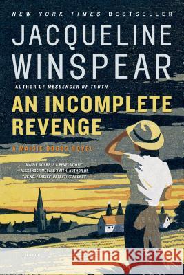 An Incomplete Revenge Jacqueline Winspear 9780312428181 Picador USA