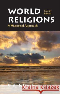 World Religions: A Historical Approach Nigosian, Solomon A. 9780312442378