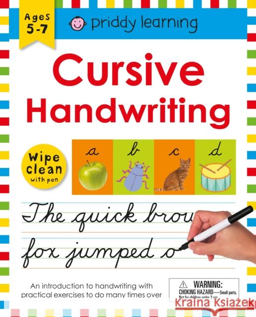 Wipe Clean Workbook: Cursive Handwriting: Ages 5-7; wipe-clean with pen Roger Priddy 9780312522025 Priddy Books