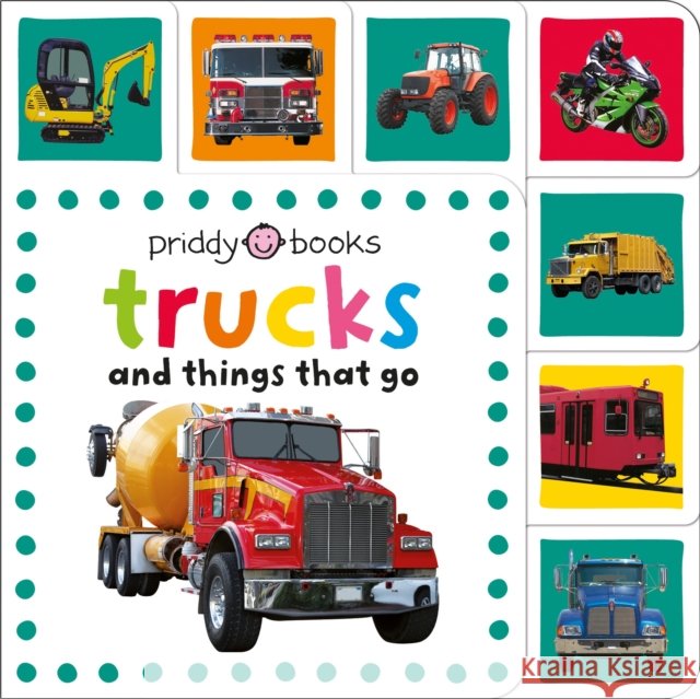 Mini Tab: Trucks & Things That Go Roger Priddy 9780312527488
