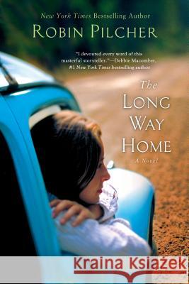 The Long Way Home Robin Pilcher 9780312535339