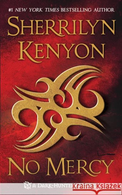 No Mercy Sherrilyn Kenyon 9780312537920 St. Martin's Press