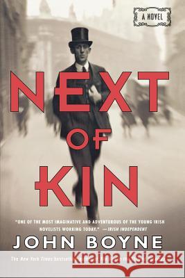 Next of Kin John Boyne 9780312539344 St. Martin's Griffin