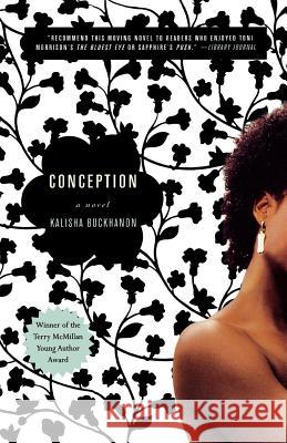 Conception Kalisha Buckhanon 9780312545147 St. Martin's Griffin