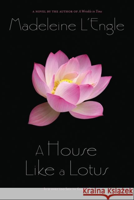 A House Like a Lotus Madeleine L'Engle 9780312547981