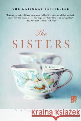 The Sisters Nancy Jensen 9780312548414 St. Martin's Griffin