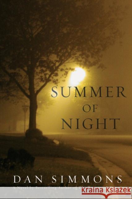 Summer of Night Dan Simmons 9780312550677 St. Martin's Griffin