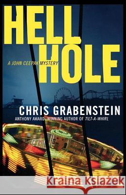 Hell Hole Chris Grabenstein 9780312565619 St. Martin's Minotaur